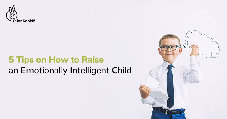 5 Tips on How to Raise an Emotionally Intelligent Child by Parenting Coach Ragendu K R-R for Rabbit