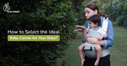 How to Select the Ideal Baby Carrier for You and Your Baby?