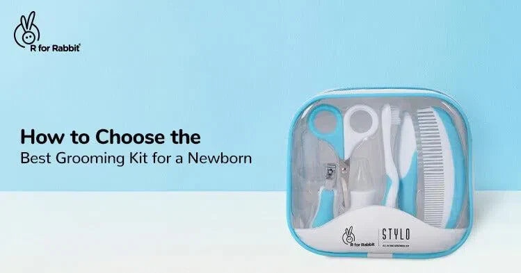 How to Pick the Best Baby Grooming Kit - R for Rabbit Guide