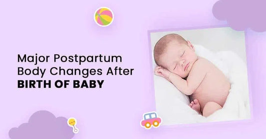 Major Postpartum Body Changes After Birth Of Baby