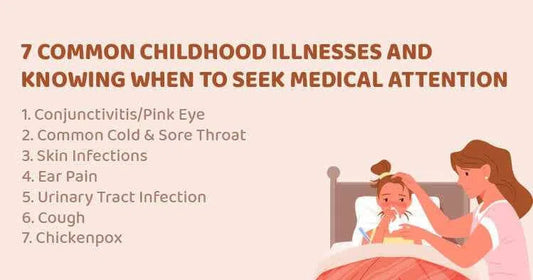 7 Common Childhood Illnesses and Knowing When to Seek Medical Attention