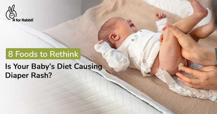 How Diet Impacts Diaper Rash: Top 8 Foods to Avoid