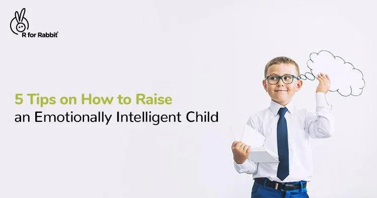 5 Tips on How to Raise an Emotionally Intelligent Child by Parenting Coach Ragendu K R