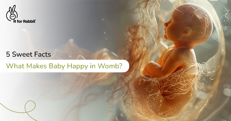 Five Essential Things Babies Love In The Womb
