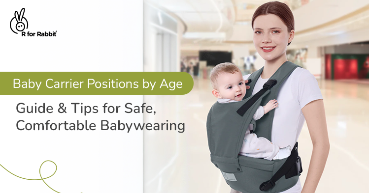 The Best Baby Carrier Positions for Different Age Groups (0–36 Months)