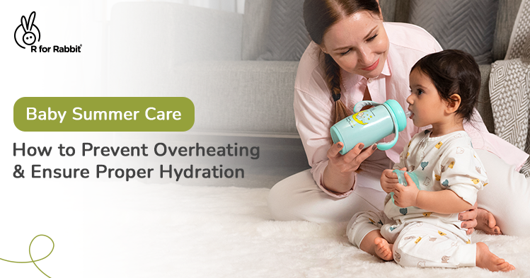 7 Essential Tips For Baby Care During the Indian Summer
