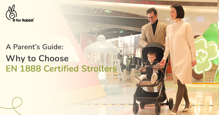 Top Reasons to Opt for EN 1888 Certified Strollers for Your Child