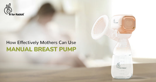 How Effectively Mothers Can Use Manual Breast Pump?