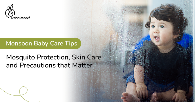 How to Keep Babies Safe During Monsoon: Key Safety Tips