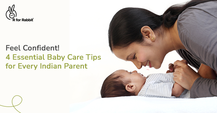 Four Essential Baby Care Tips Every Indian Parent Should Know