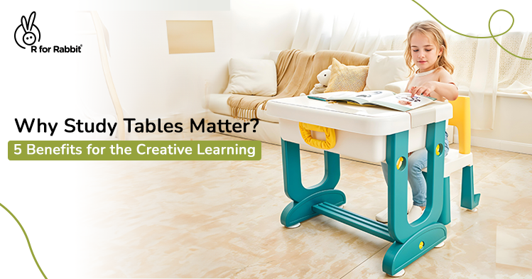 The Importance of Study Table: A Child’s Creativity Boosting Tool