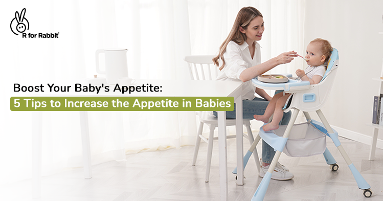 5 Tips to Improve Loss of Appetite in Babies