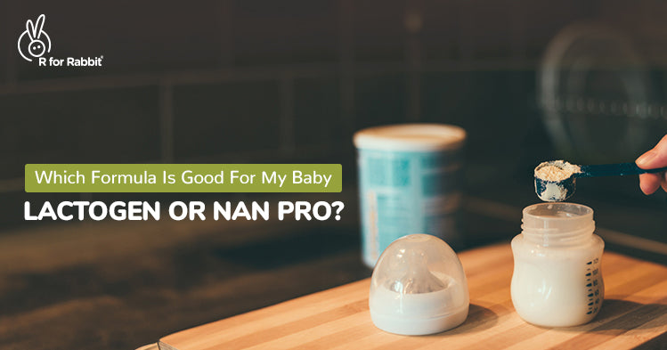 Which Formula is Good for my Baby - Lactogen or Nanpro?