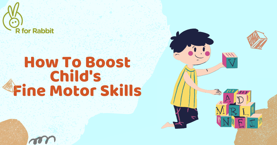 How To Boost Fine Motor Skills of Children