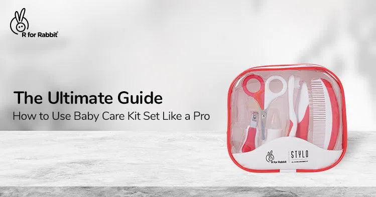 The Ultimate Guide on How to Use Baby Care Kit Set Like a Pro