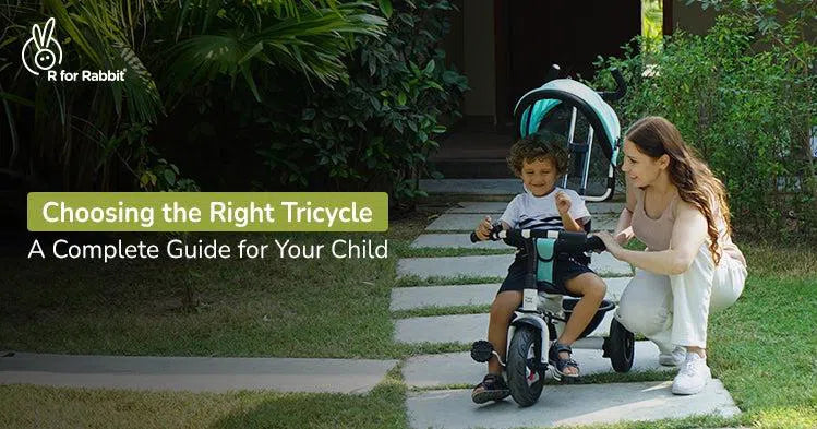 Choosing the Right Tricycle: A Complete Guide for Your Child