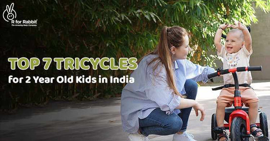 Parents Guide: Top 7 Tricycles for Your 2 Year Old Kid in India-R for Rabbit