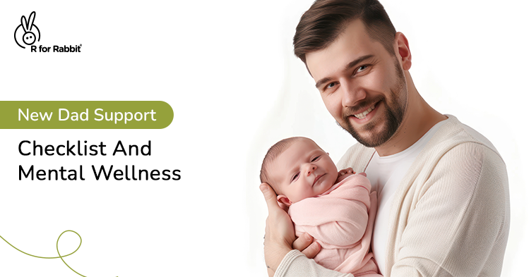 Modern Fatherhood: New Dad Checklist & Mental Health Support Guide