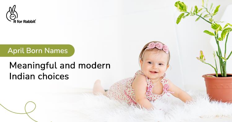 Unique Indian Baby Names for April-Born Boys and Girls