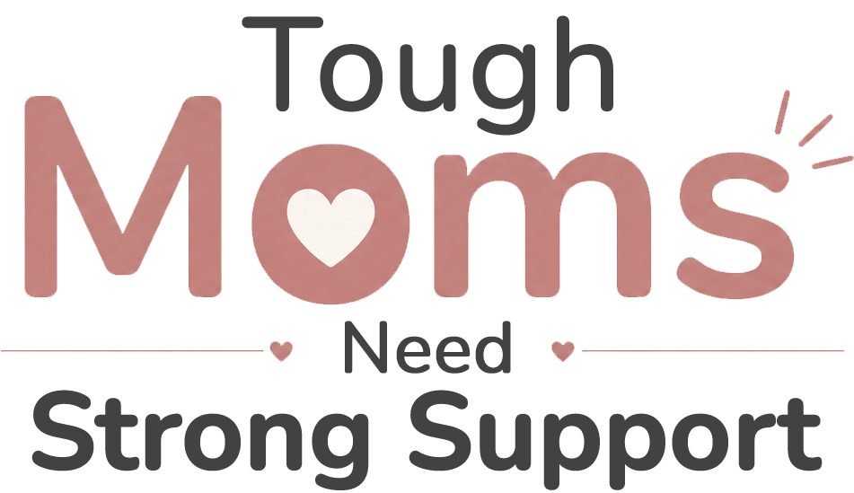 Tough Moms